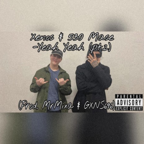 Yeah Yeah (Pt.2) ft. 530 Mase | Boomplay Music