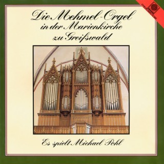 Die Mehmel-Orgel in der Marienkirche zu Greifswald (Pohl, Michael)