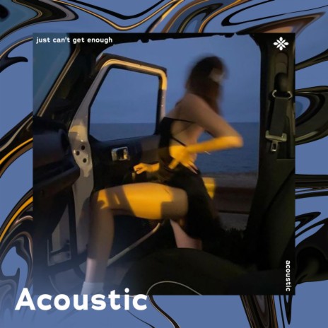 just can't get enough - acoustic ft. Tazzy | Boomplay Music