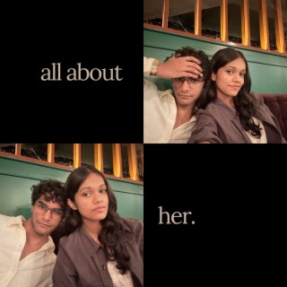 All About Her.