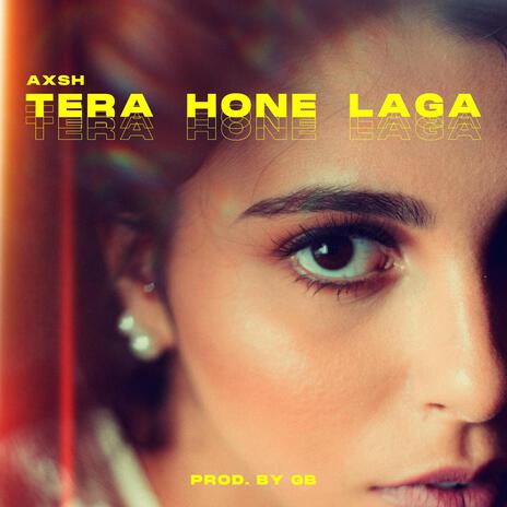 Tera Hone Laga | Boomplay Music