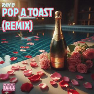 POP A TOAST (Special Version)