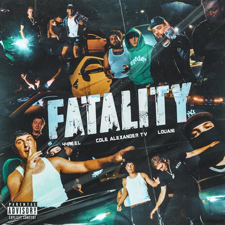 Fatality ft. Cole Alexander Tv | Boomplay Music