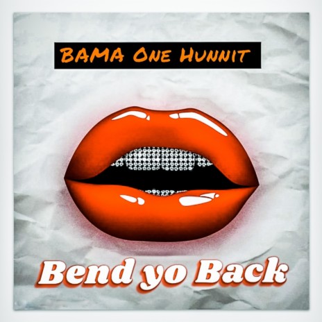 Bend Yo Back | Boomplay Music