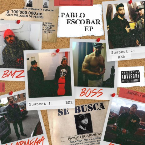 Pablo Escobar ft. Faylah & bossdog | Boomplay Music