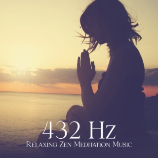 432 Hz: Relaxing Zen Meditation Music