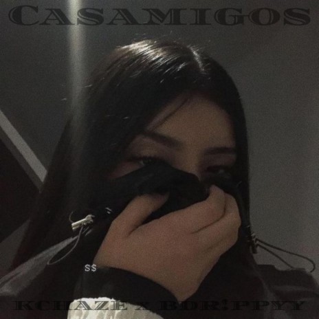 CASAMIGOS ft. KCHAZE | Boomplay Music