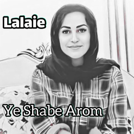 Lalaie Ye Shabe Arom | Boomplay Music