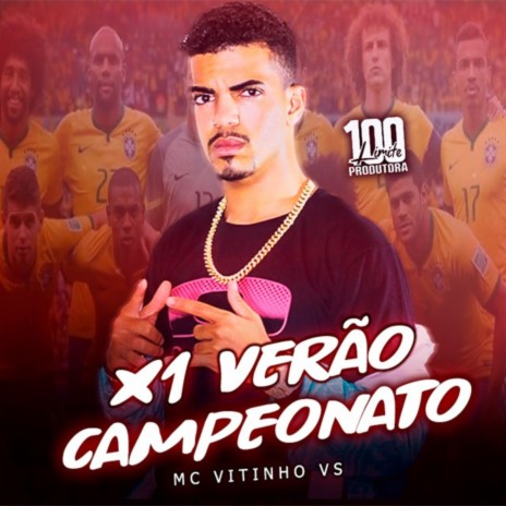 X1 Verão Campeonato | Boomplay Music