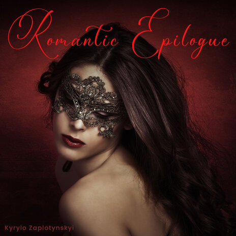 Romantic Epilogue | Boomplay Music