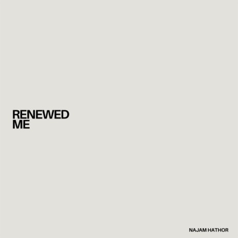 Renewed Me | Boomplay Music