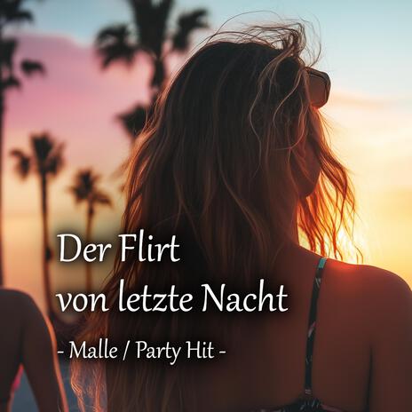 Der Flirt von letzte Nacht