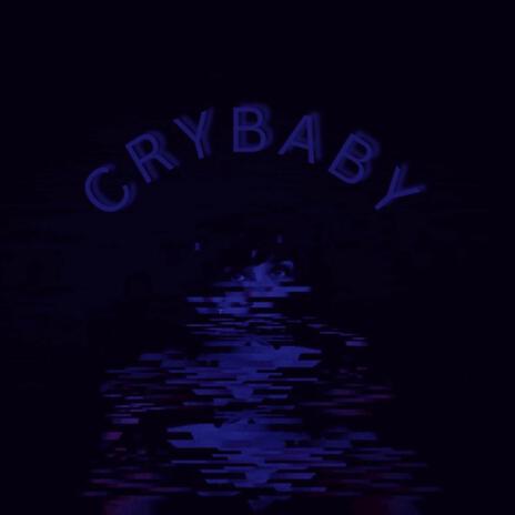 Crybaby | Boomplay Music