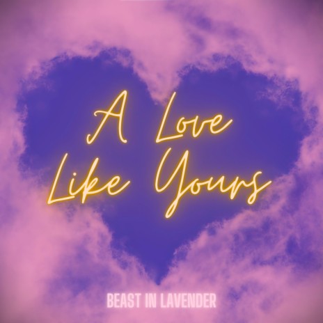 A Love Like Yours | Boomplay Music