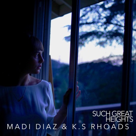 Such Great Heights ft. K.S. Rhoads | Boomplay Music