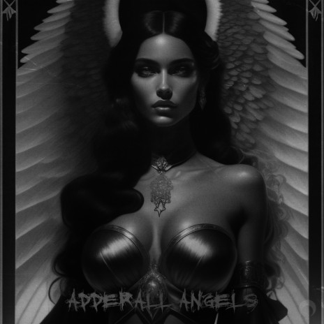 ADDERALL ANGELS | Boomplay Music