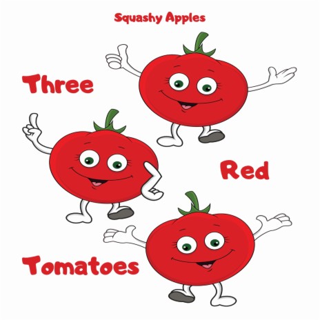 Three Red Tomatoes | Boomplay Music
