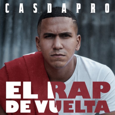 El Rap De Vuelta | Boomplay Music