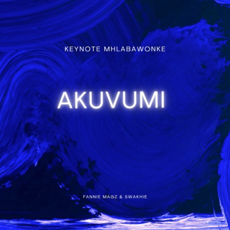 Akuvumi ft. Swakhie & Fannie Magz
