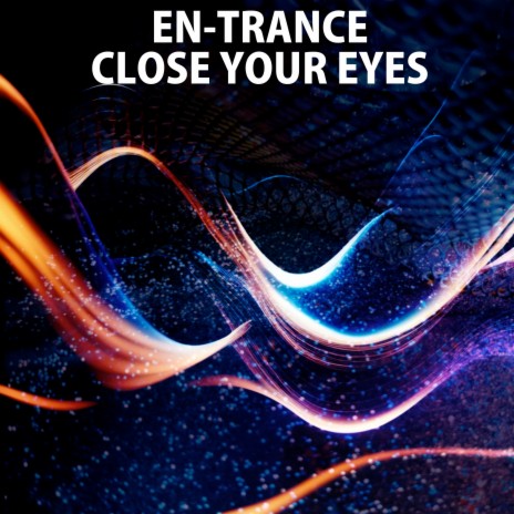 Close Your Eyes | Boomplay Music