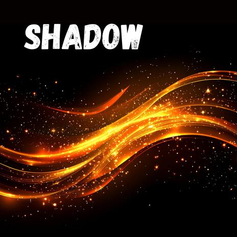 Shadow | Boomplay Music