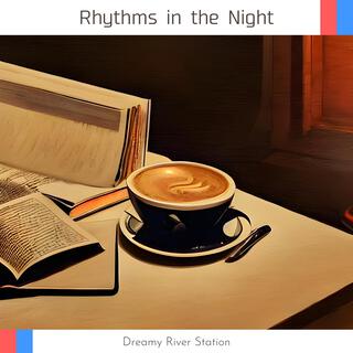 Rhythms in the Night