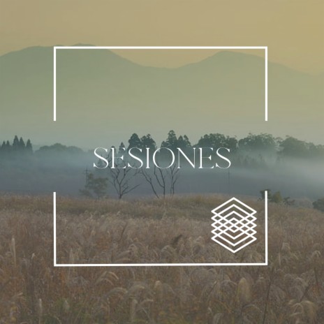 Sesiones | Boomplay Music