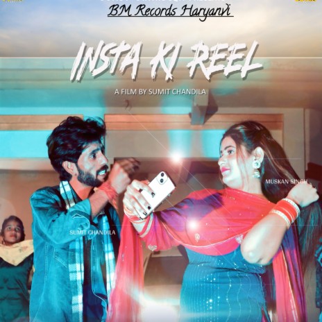 Insta Ki Reel ft. Muskan Singh | Boomplay Music