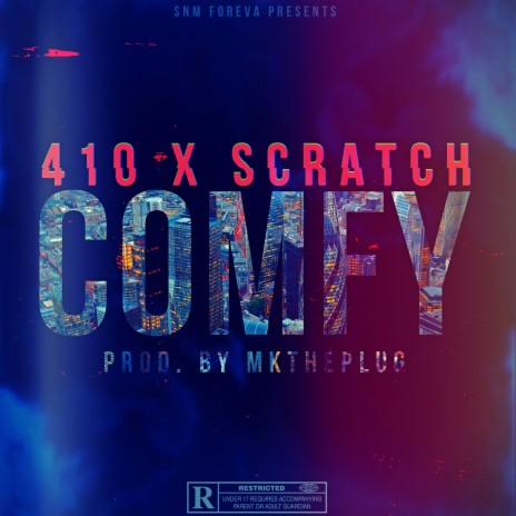 Comfy ft. Scratch | Boomplay Music