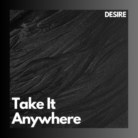 Take It Anywhere | Boomplay Music