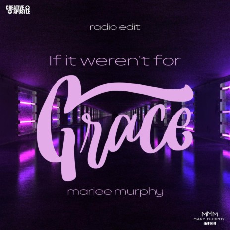 If It Weren't For Grace Radio Edit | Boomplay Music