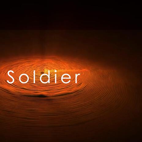 Soldier | Boomplay Music