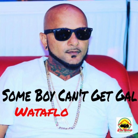 Some Boy Can't Get Gal | Boomplay Music