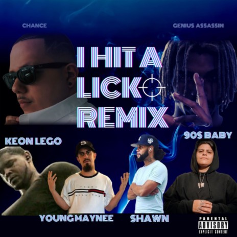 I Hit A Lick Remix ft. Genius Assassin, 90s Baby, Keon Lego, Shawn & Young Maynee | Boomplay Music