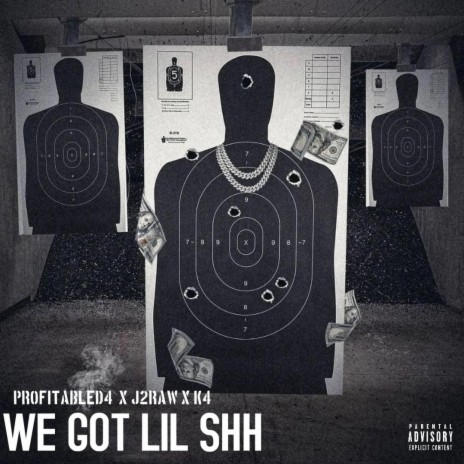 We got lil shh ft. Noluvkr & J2raw | Boomplay Music