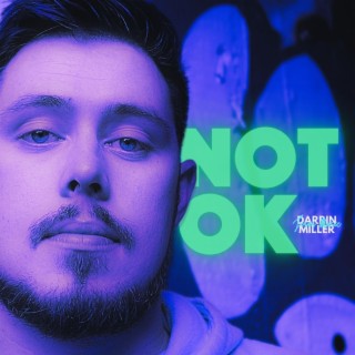 Not Ok lyrics | Boomplay Music