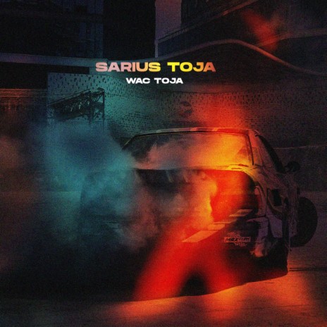 SARIUS TOJA ft. Sarius | Boomplay Music