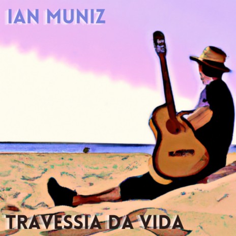 Travessia da Vida | Boomplay Music