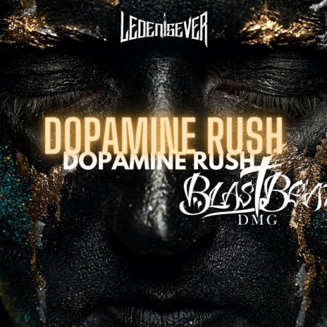 Dopamine Rush | Boomplay Music