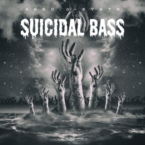 Suicidal Bass ft. G-Synth & MusCom | Boomplay Music