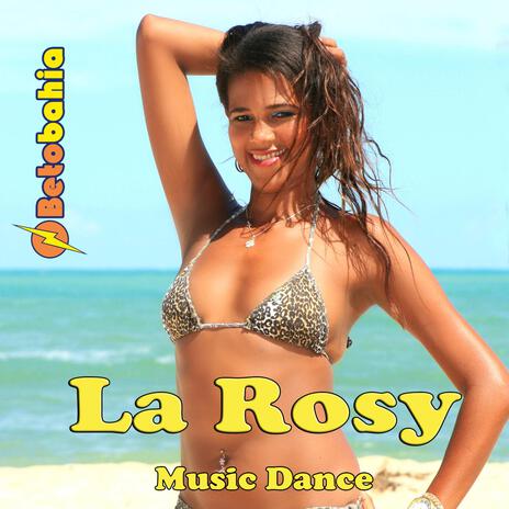 La Rosy | Boomplay Music