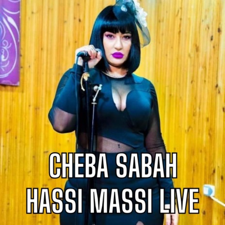 Chaba Sabah Hassi Massi