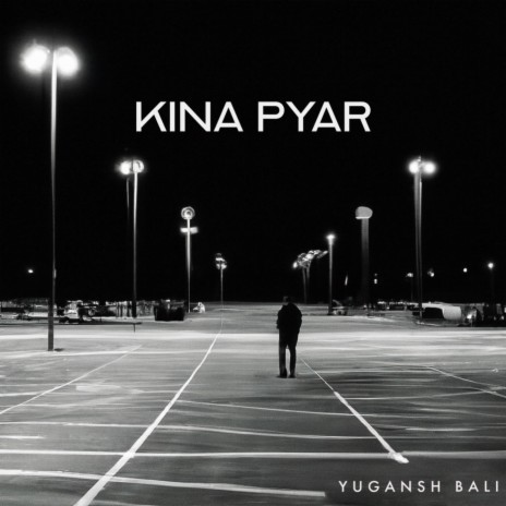 Kina Pyar | Boomplay Music