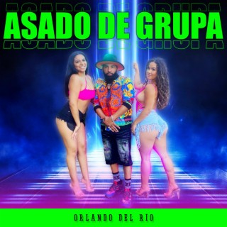 Asado De Grupa lyrics | Boomplay Music