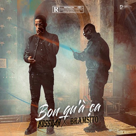 Bon qu'a ça ft. Bramsito | Boomplay Music