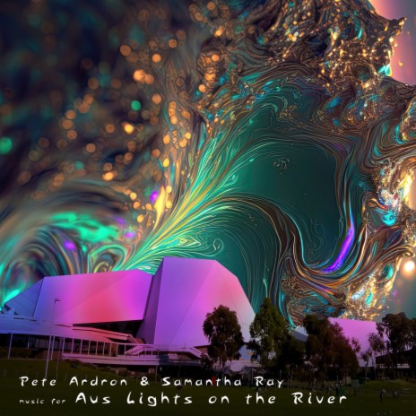 Music for Aus Lights on the River ft. Samantha Ray | Boomplay Music