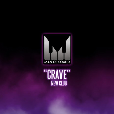 Crave (New Club) | Boomplay Music