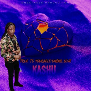 Kashu (true to u self)