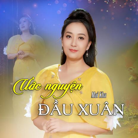 Ước Nguyện Đầu Xuân | Boomplay Music