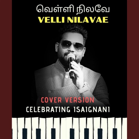 Velli Nilavae | Boomplay Music